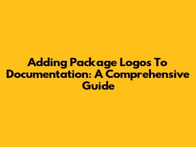 Adding Package Logos To Documentation: A Comprehensive Guide