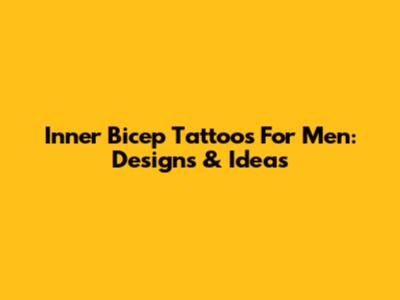 Inner Bicep Tattoos For Men: Designs & Ideas