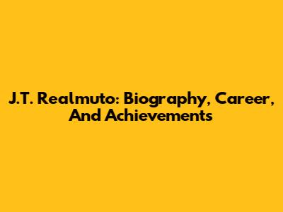 J.T. Realmuto: Biography, Career, And Achievements