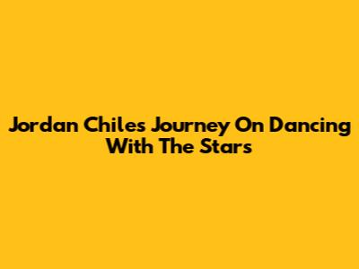 Jordan Chiles' Journey On Dancing With The Stars