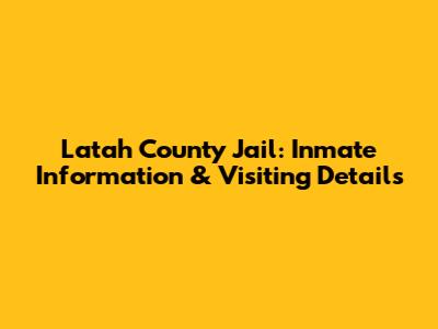 Latah County Jail: Inmate Information & Visiting Details