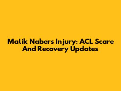 Malik Nabers Injury: ACL Scare And Recovery Updates