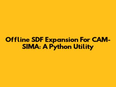 Offline SDF Expansion For CAM-SIMA: A Python Utility