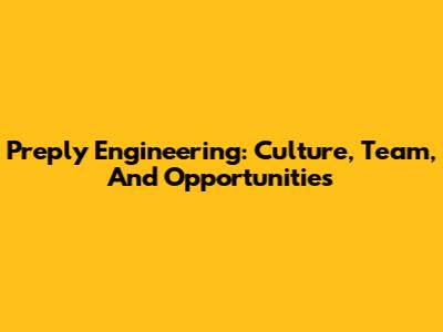 Preply Engineering: Culture, Team, And Opportunities