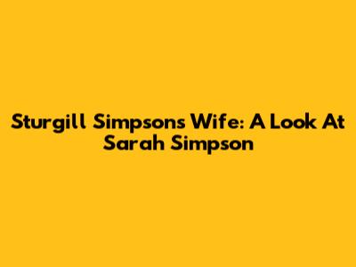 Sturgill Simpson's Wife: A Look At Sarah Simpson